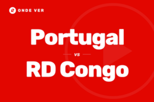 Onde Ver Portugal vs Congo no Mundial 2026