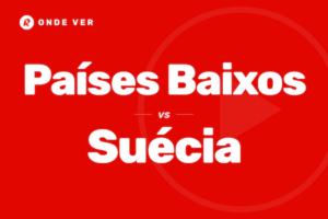 Países Baixos vs Suécia onde ver