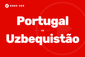 Portugal vs Uzbequistão onde ver