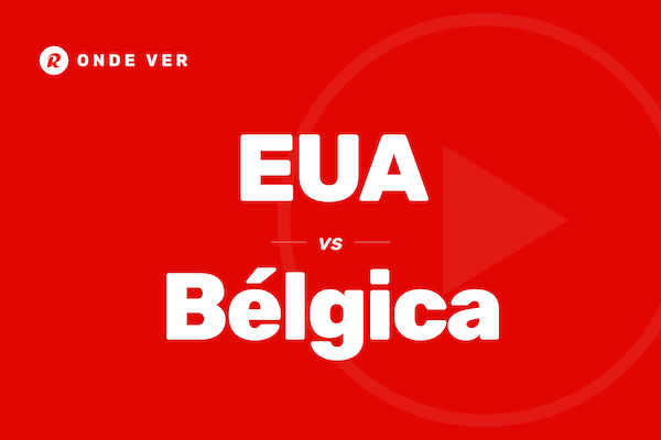 Onde ver EUA vs Bélgica