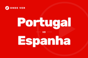 Onde ver Portugal vs Espanha na TV e online