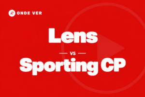 Onde ver Lens x Sporting